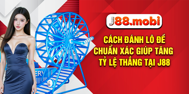 Cách đánh lô đề chuẩn xác